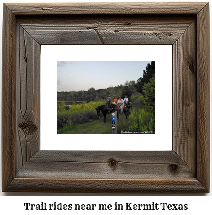 trail rides near me in Kermit, Texas